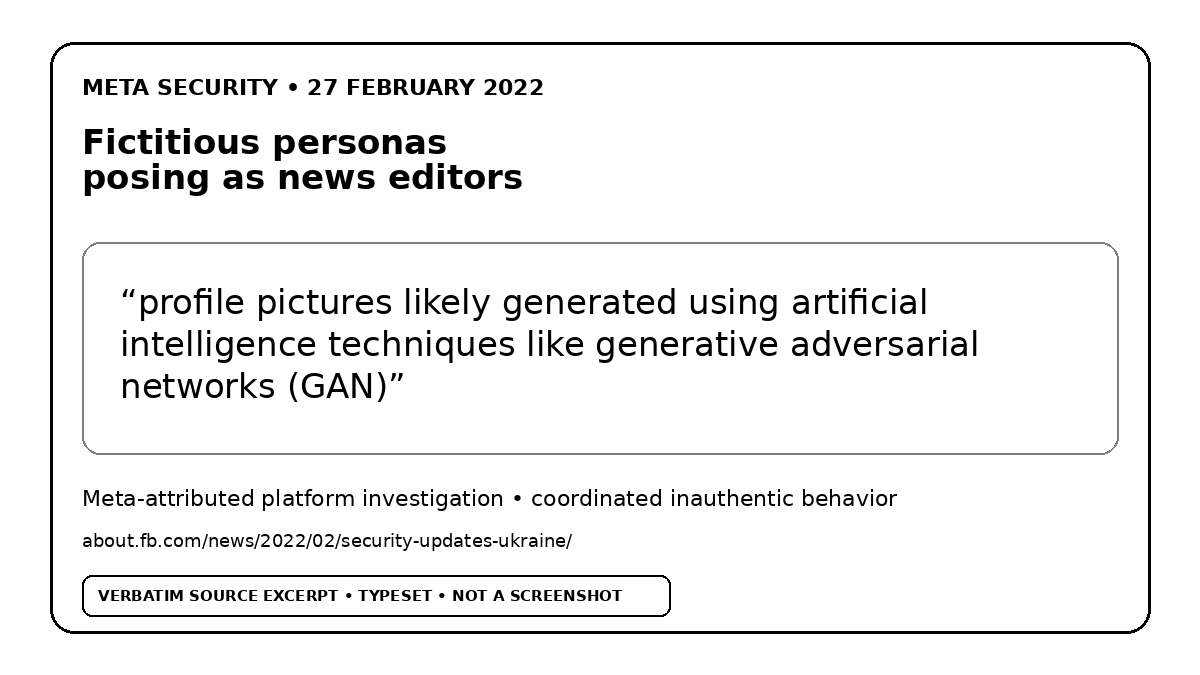 Typeset short quotation from a February 2022 Meta report about likely GAN-generated profile images used by fictitious online personas; not a screenshot.